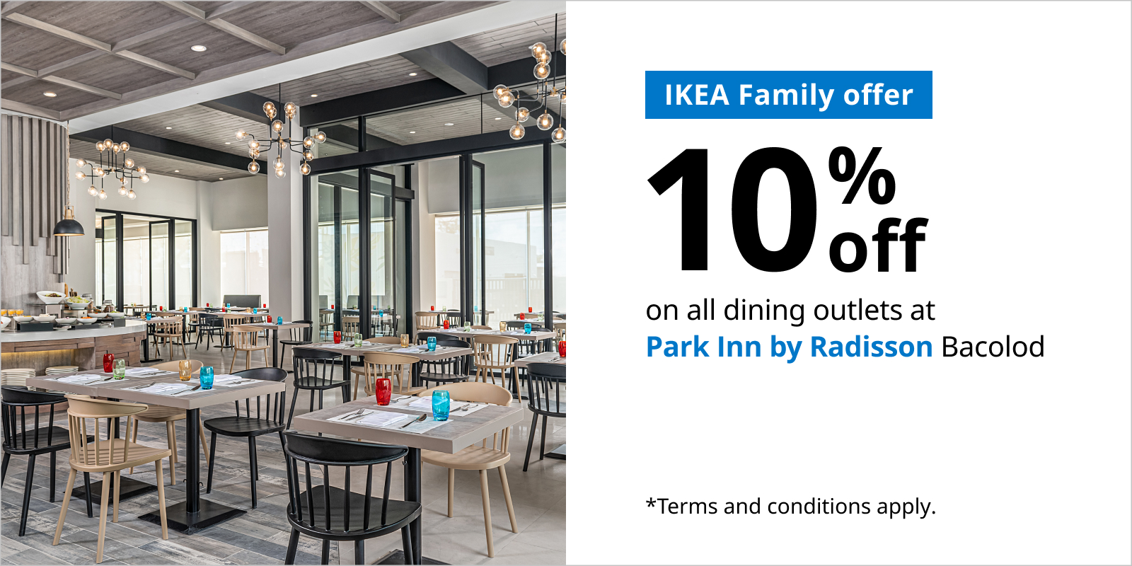 IKEA Family - Partner Promotions Park Inn by Radisson Bacolod
