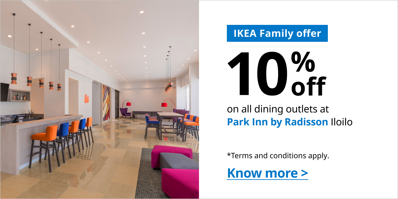 IKEA Family - Partner Promotions Park Inn by Radisson IloIlo